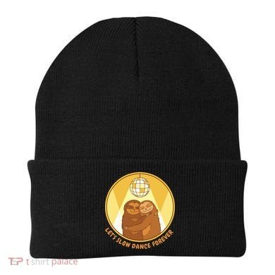 Let's Slow Dance Forever Funny Sloth Beanie
