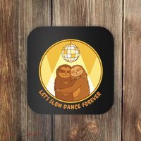 Let's Slow Dance Forever Funny Sloth Coaster thumb 0