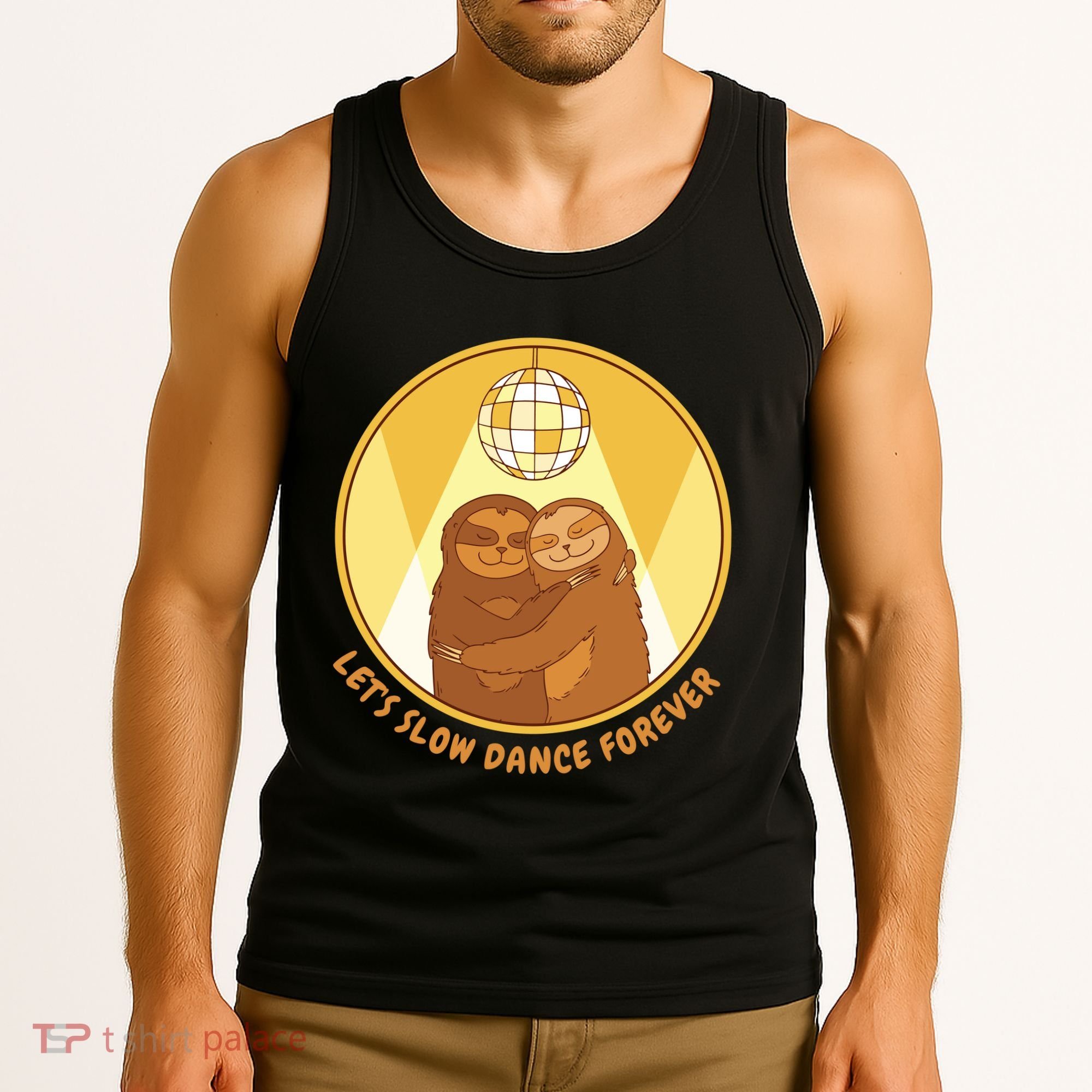 Let's Slow Dance Forever Funny Sloth Tank Top