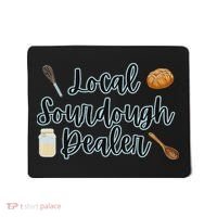 Local Sourdough Dealer Mousepad thumb 0