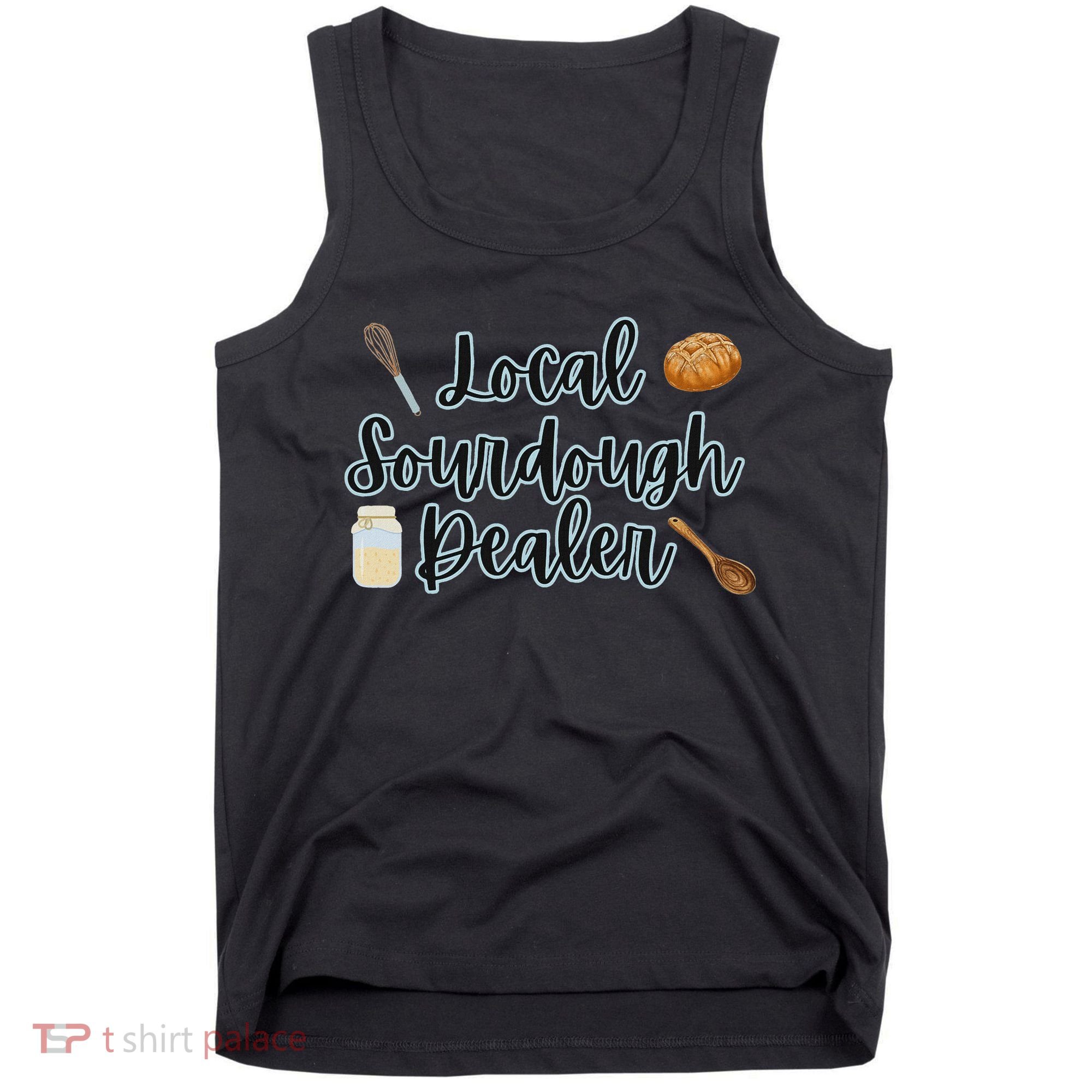 Local Sourdough Dealer Tank Top