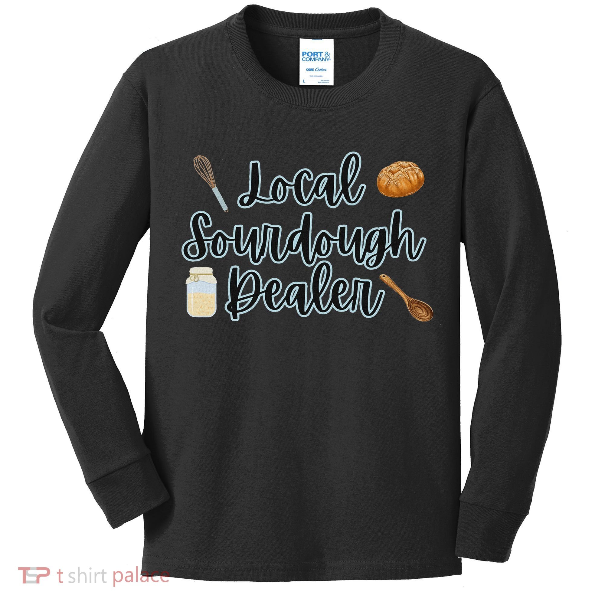 Local Sourdough Dealer Kids Long Sleeve Shirt