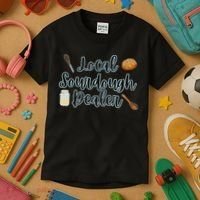 Local Sourdough Dealer Kids T-Shirt thumb 3