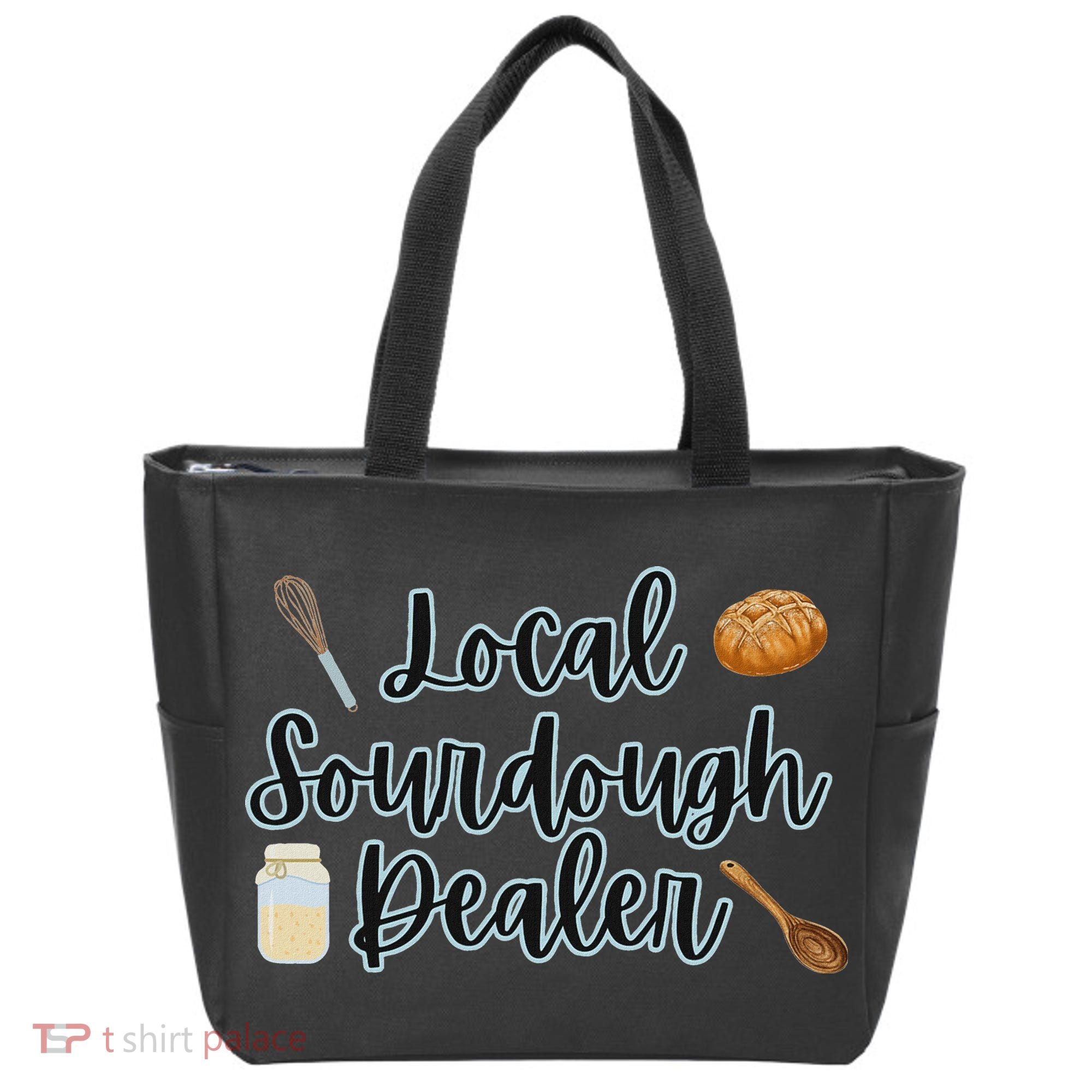 Local Sourdough Dealer Tote Bag