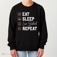 Law School Eat Sleep Repeat Future Lawyer Law Student Gift Women's Sweatshirt thumb 0