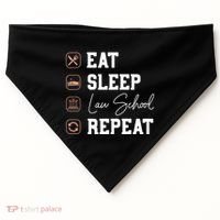 Law School Eat Sleep Repeat Future Lawyer Law Student Gift USA-Made Doggie Bandana thumb 0