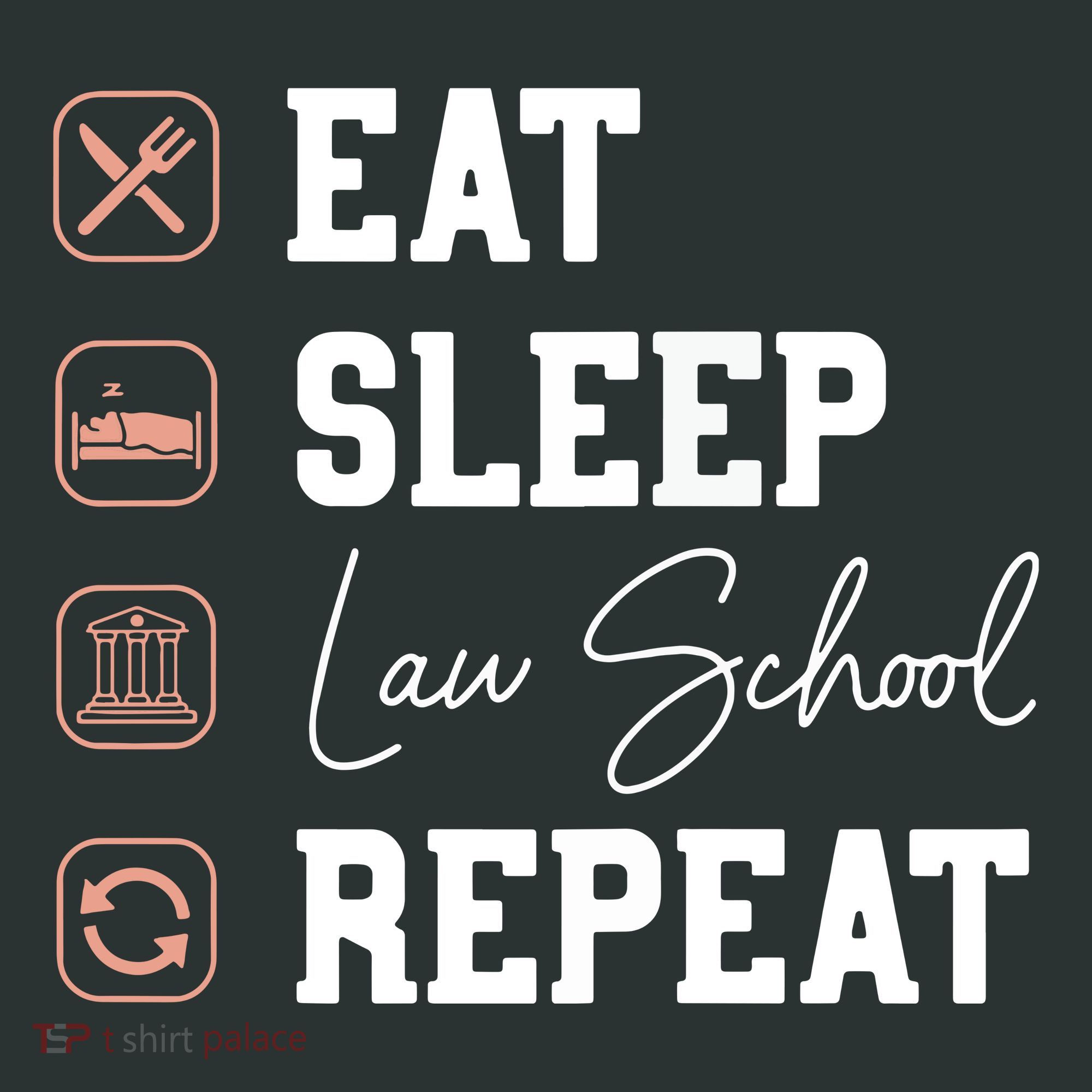 Law School Eat Sleep Repeat Future Lawyer Law Student Gift Long Sleeve Shirt