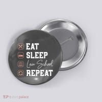 Law School Eat Sleep Repeat Future Lawyer Law Student Gift Button thumb 0