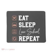 Law School Eat Sleep Repeat Future Lawyer Law Student Gift Mousepad thumb 0