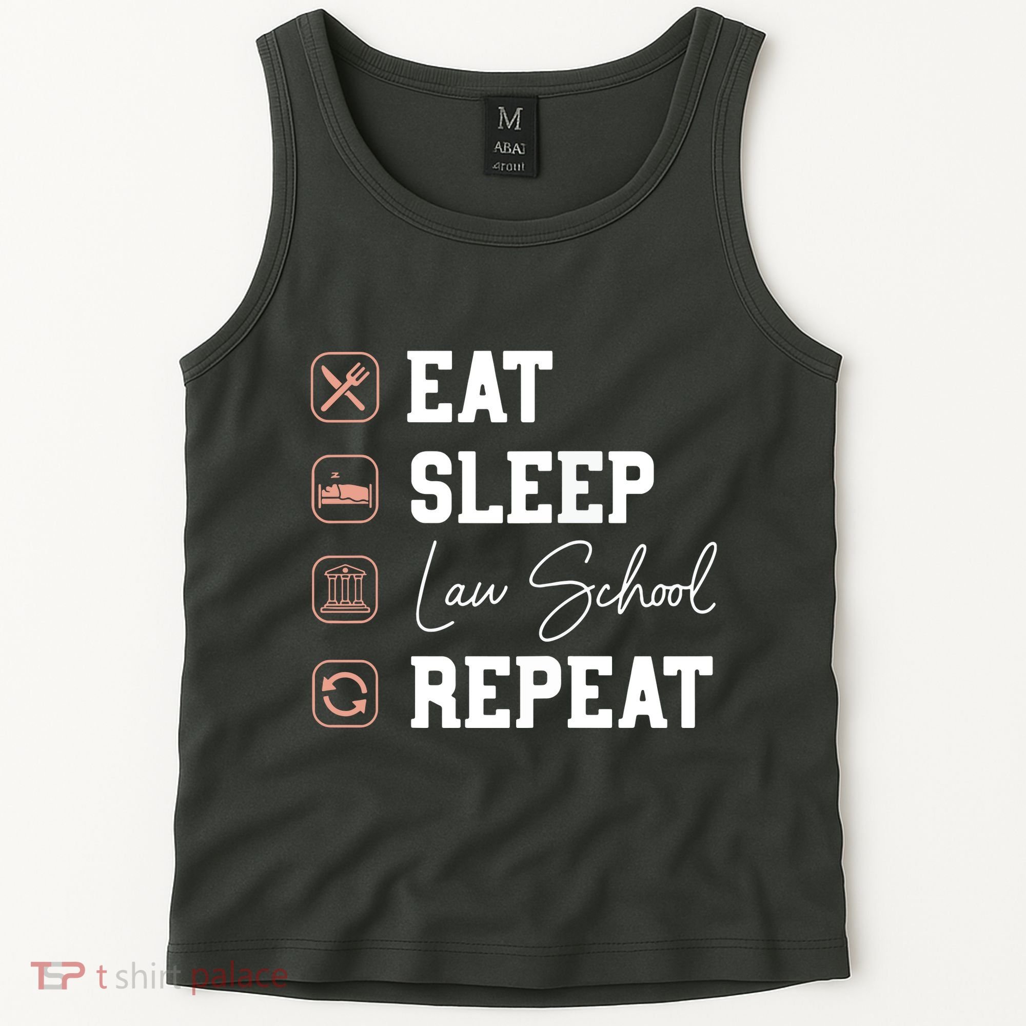 Law School Eat Sleep Repeat Future Lawyer Law Student Gift Tank Top