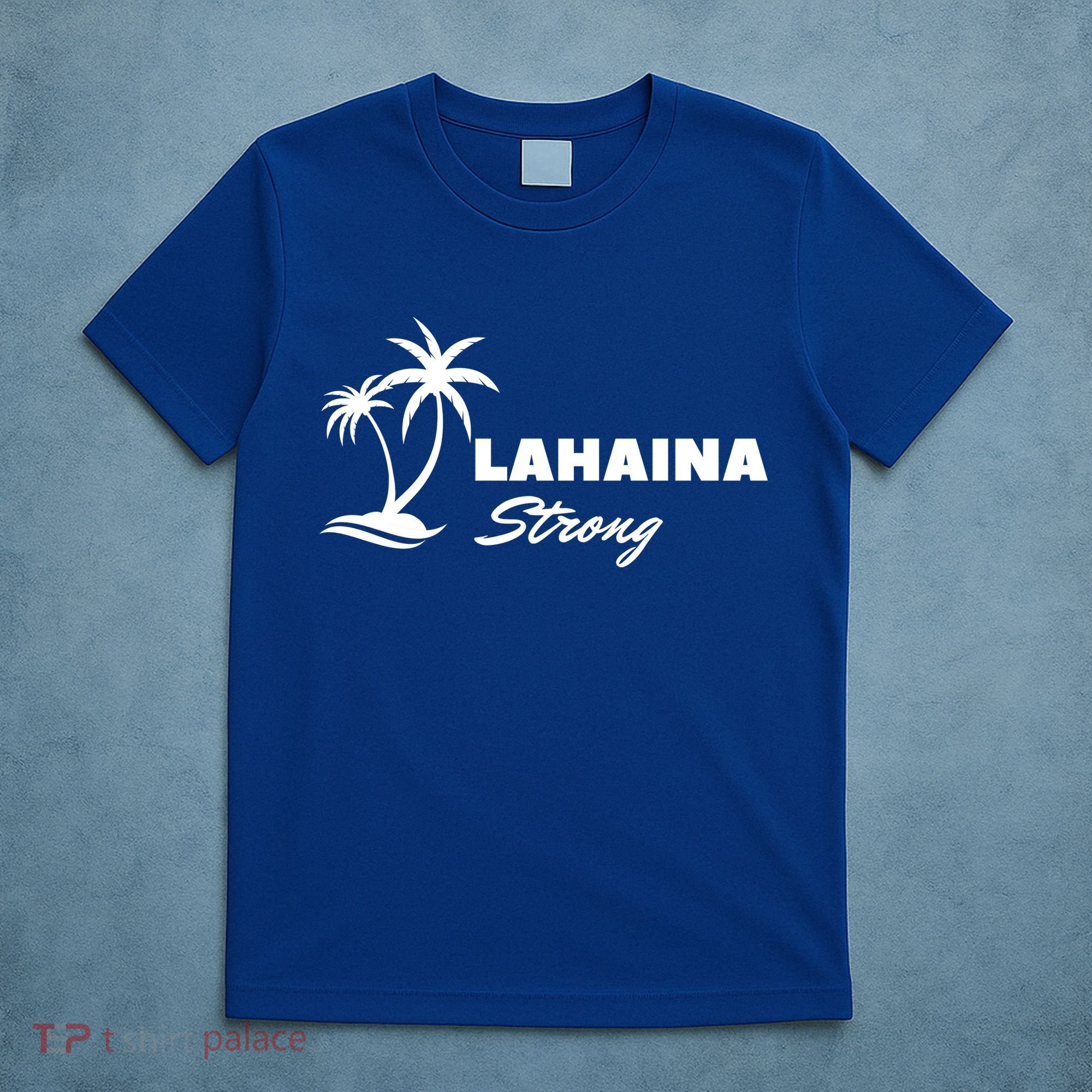 Lahaina Strong Funny Hawaii Strong T-Shirt