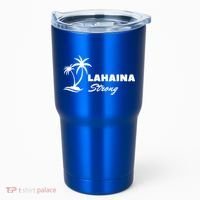 Lahaina Strong Funny Hawaii Strong Tumbler thumb 0