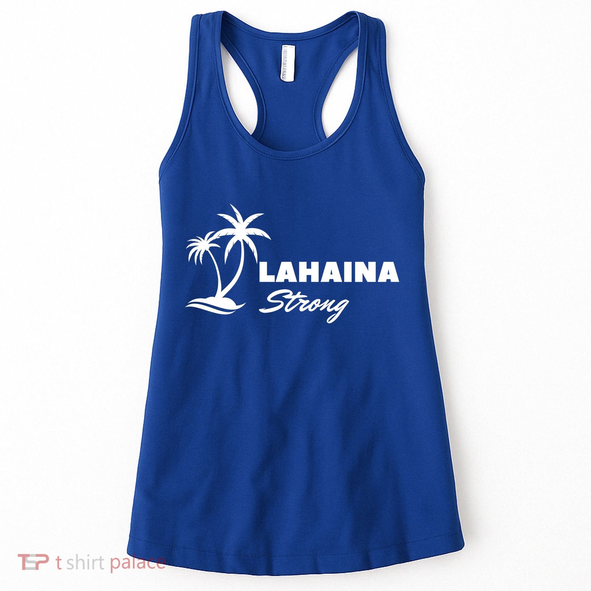 Lahaina Strong Funny Hawaii Strong Women's Tank Top
