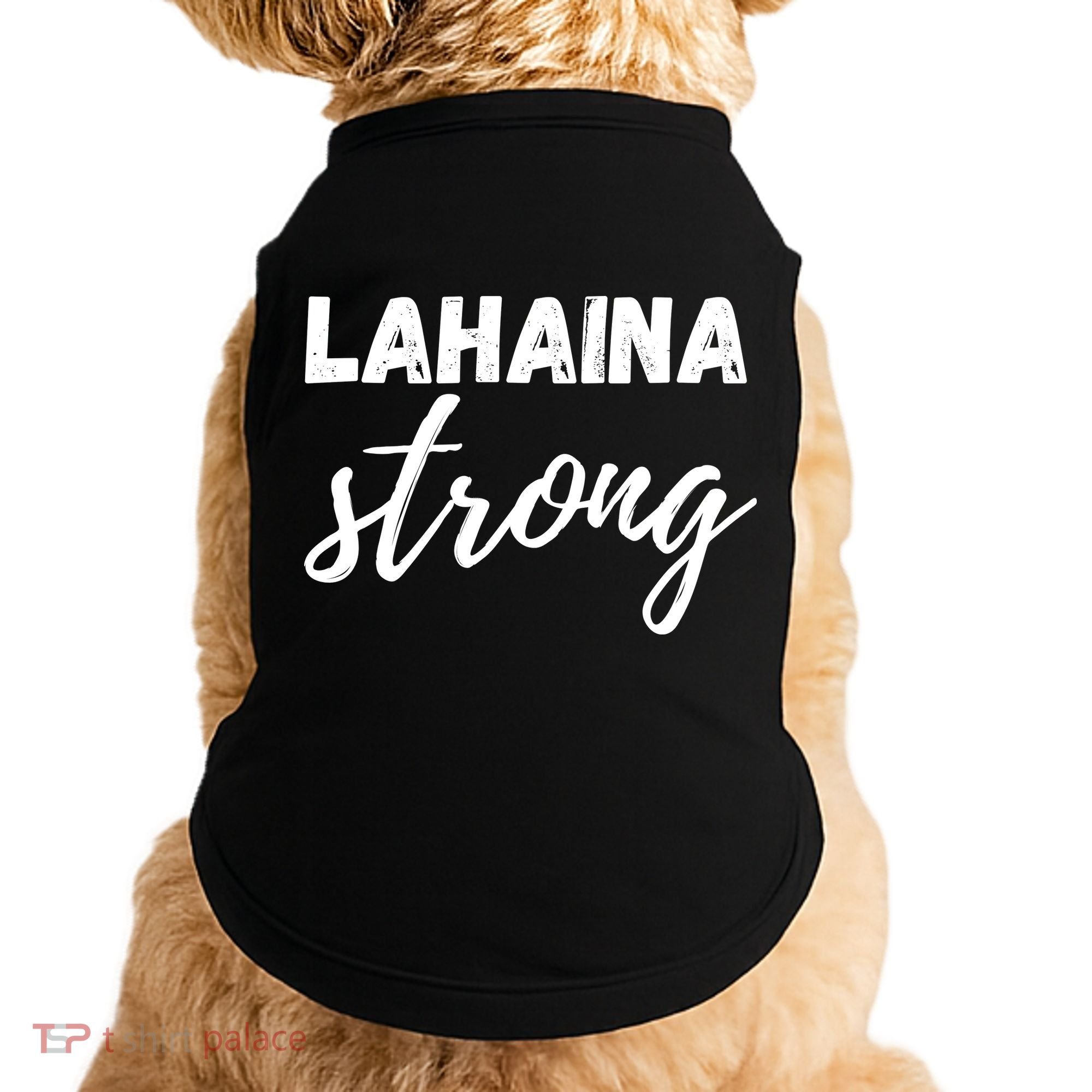 Lahaina Strong Funny Hawaii Strong Doggie Tank