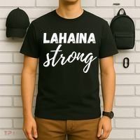 Lahaina Strong Funny Hawaii Strong T-Shirt thumb 6