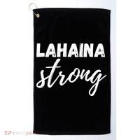 Lahaina Strong Funny Hawaii Strong Golf Towel thumb 0