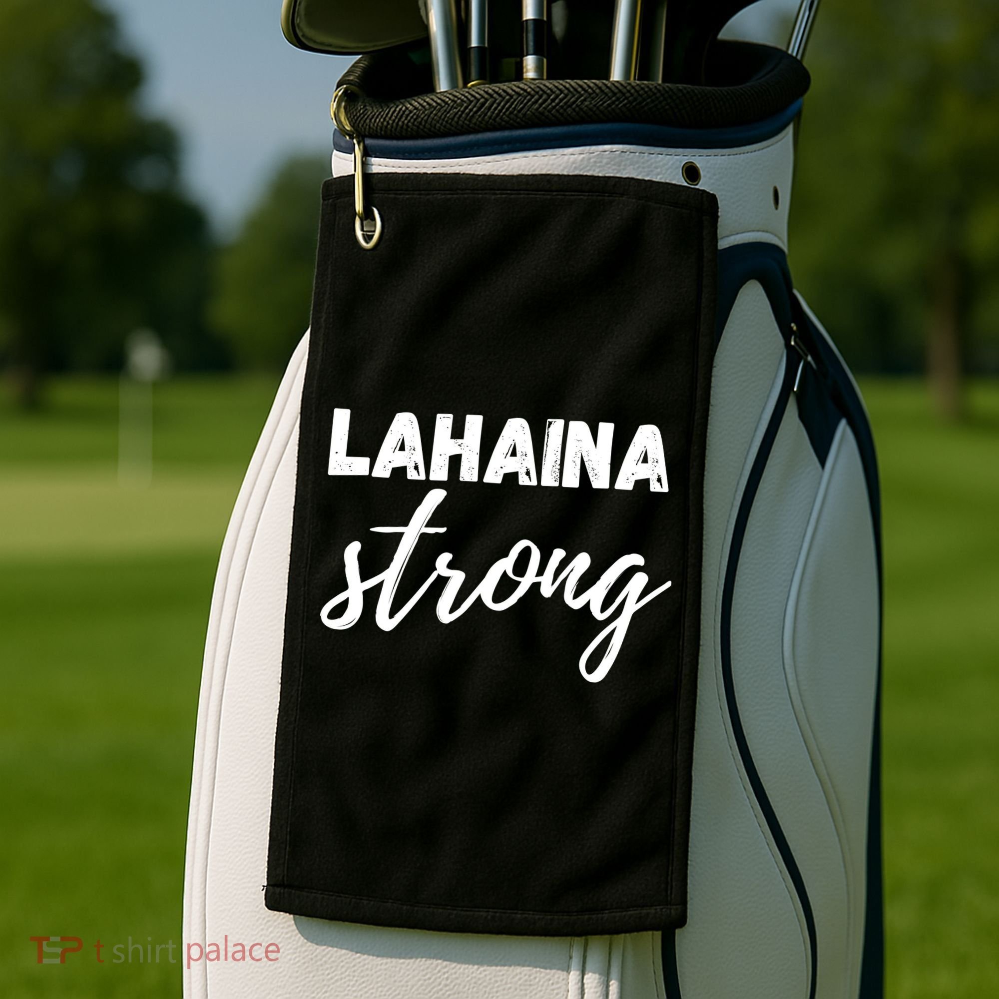 Lahaina Strong Funny Hawaii Strong Golf Towel