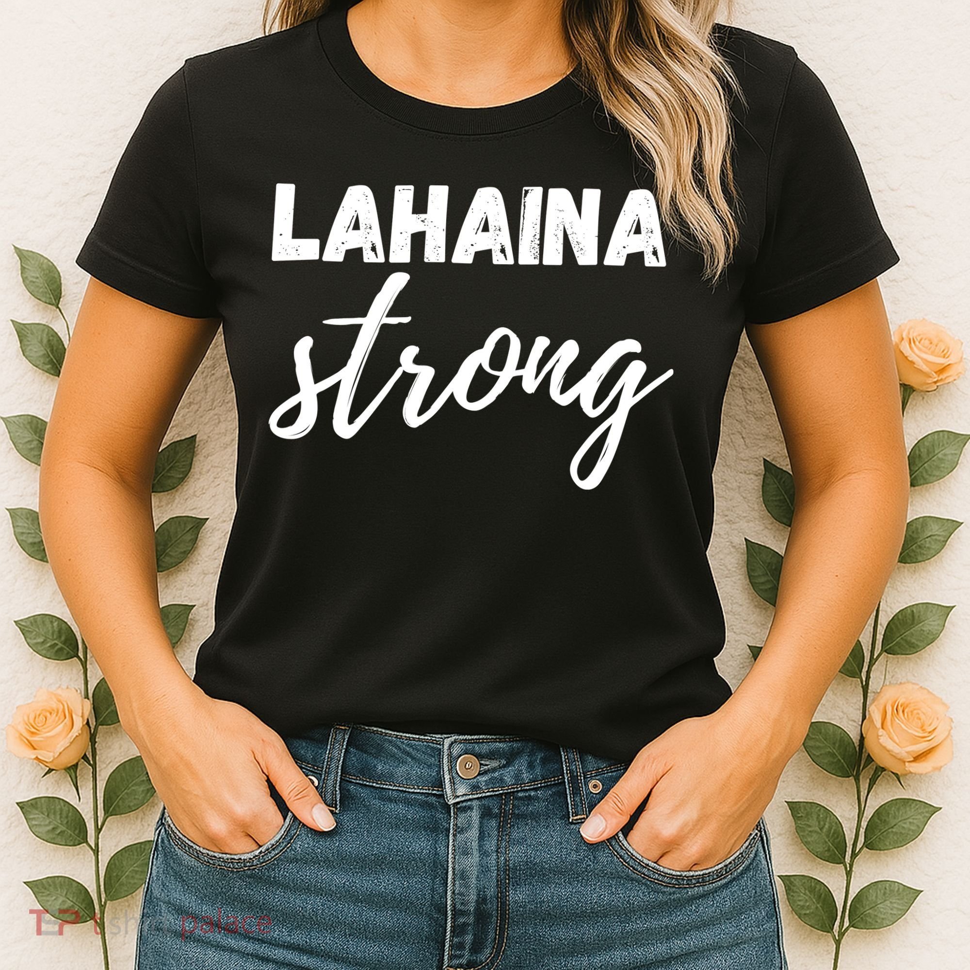 Lahaina Strong Funny Hawaii Strong Women's T-Shirt
