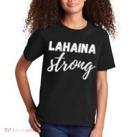 Lahaina Strong Funny Hawaii Strong Kids T-Shirt thumb 2