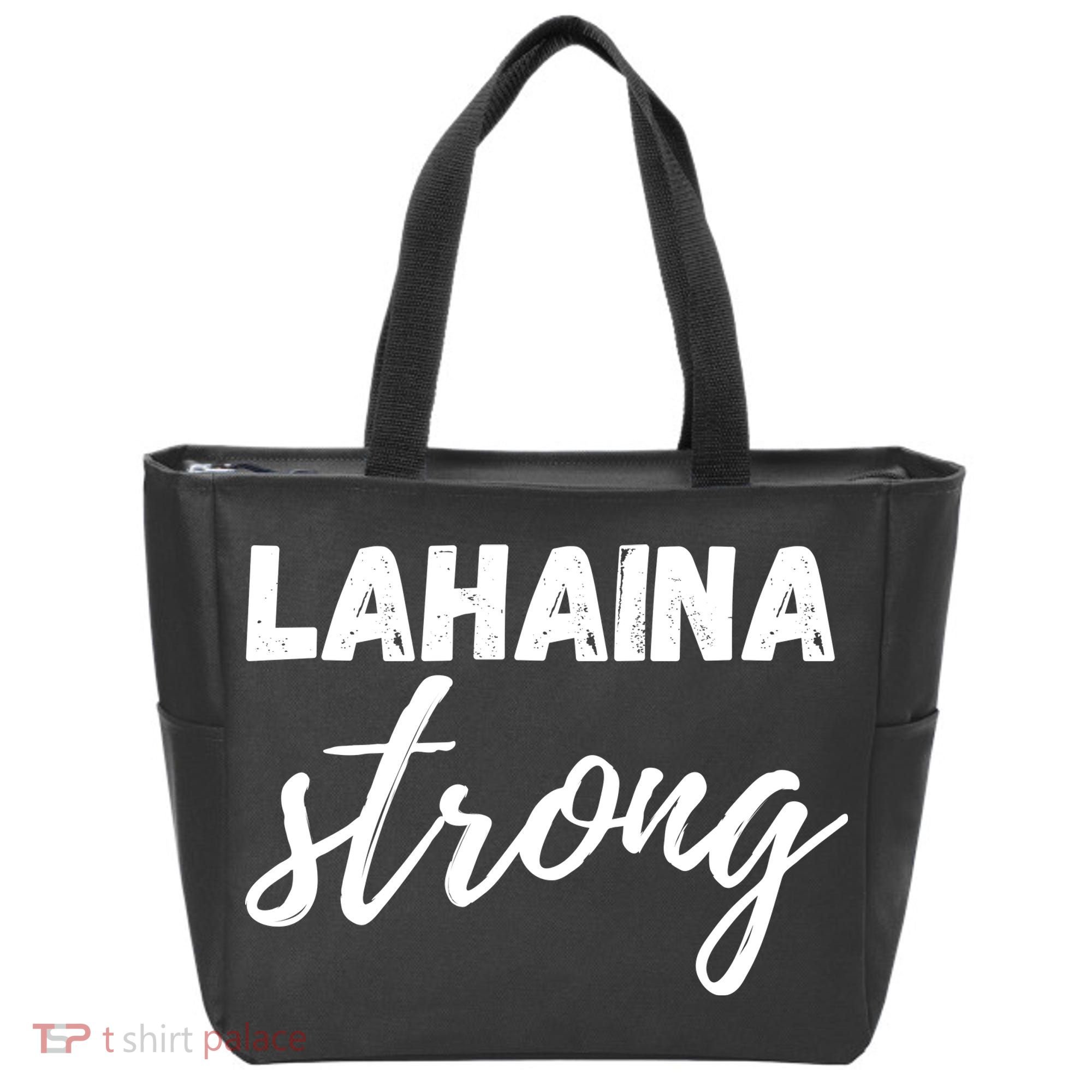 Lahaina Strong Funny Hawaii Strong Tote Bag