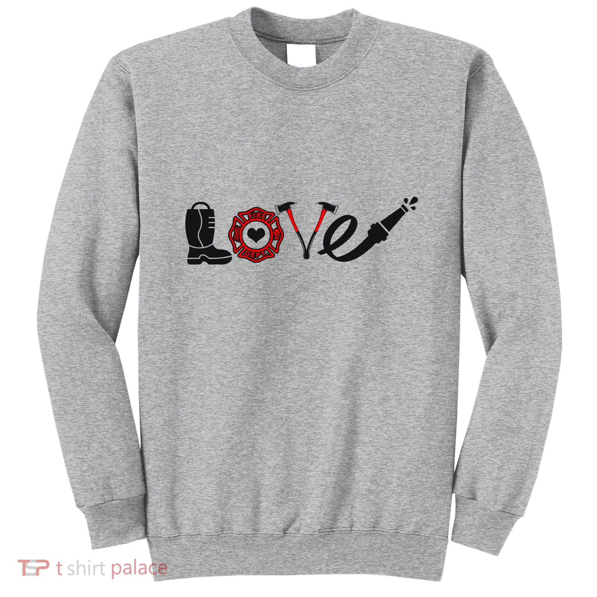 Love Support Firefighters Logo Sweatshirt