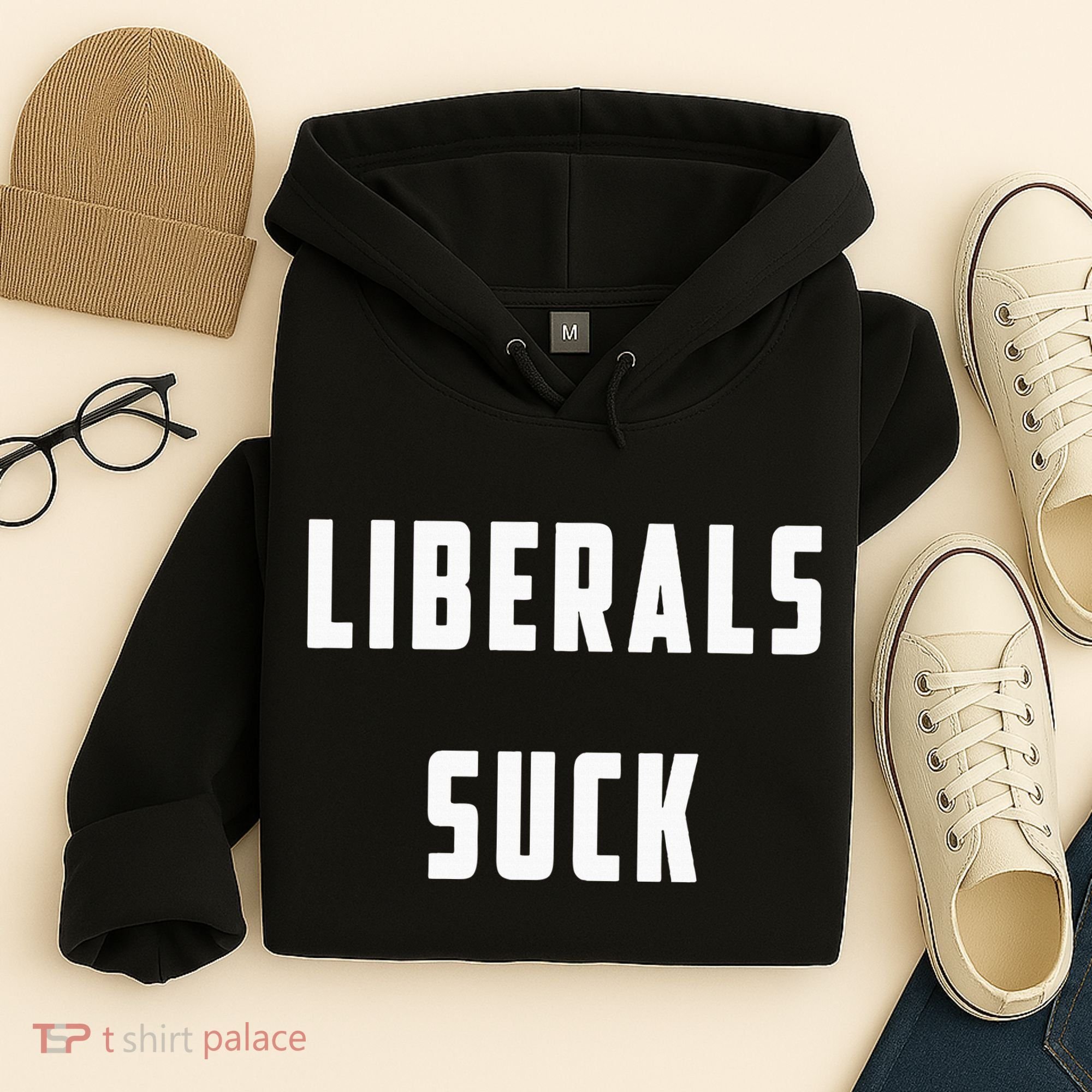 Liberals Suck Funny Liberal Hoodie