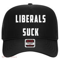 Liberals Suck Funny Liberal Hat thumb 0