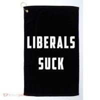 Liberals Suck Funny Liberal Golf Towel thumb 0
