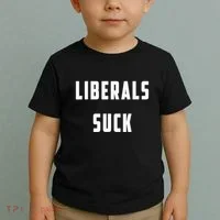 Liberals Suck Funny Liberal Toddler T-Shirt thumb 2