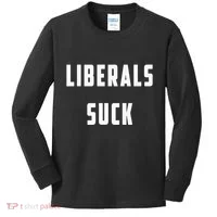Liberals Suck Funny Liberal Kids Long Sleeve Shirt thumb 0