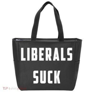 Liberals Suck Funny Liberal Tote Bag