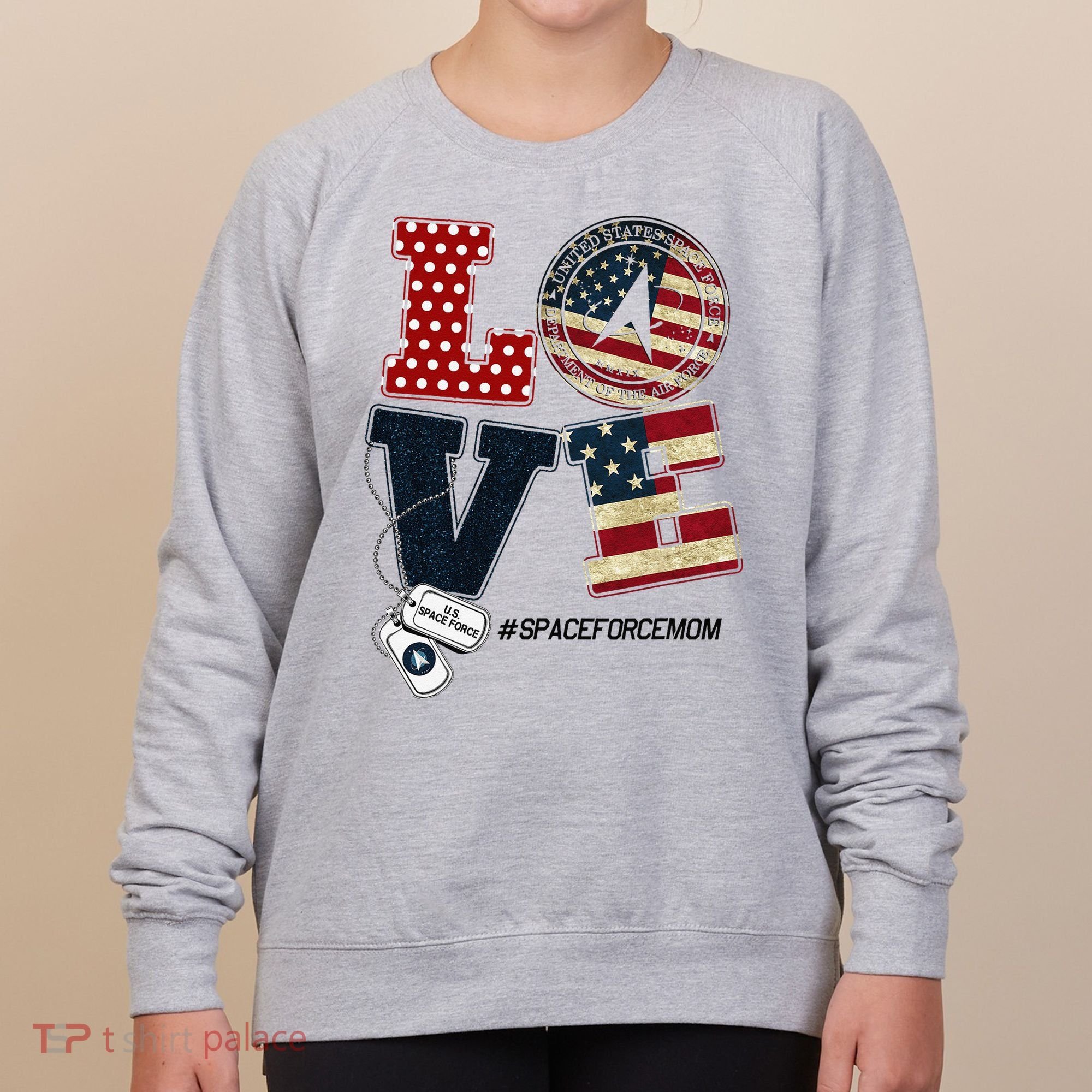 Love Space Force Mom Graduation Proud Space Force Mom Women's Sweatshirt