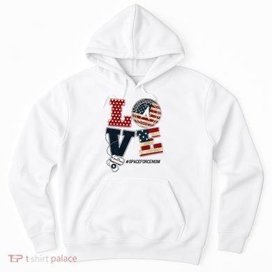 Love Space Force Mom Graduation Proud Space Force Mom Hoodie