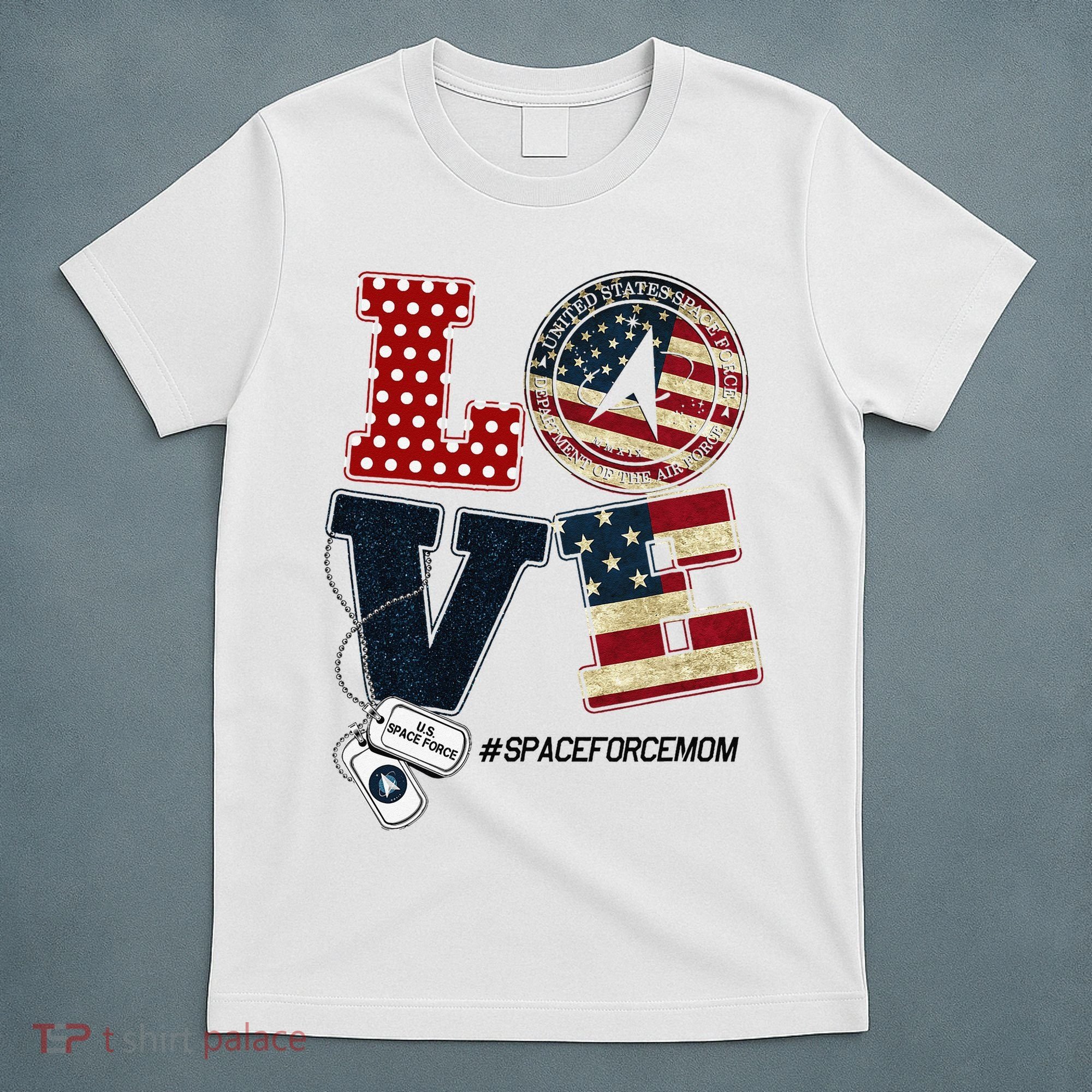 Love Space Force Mom Graduation Proud Space Force Mom T-Shirt