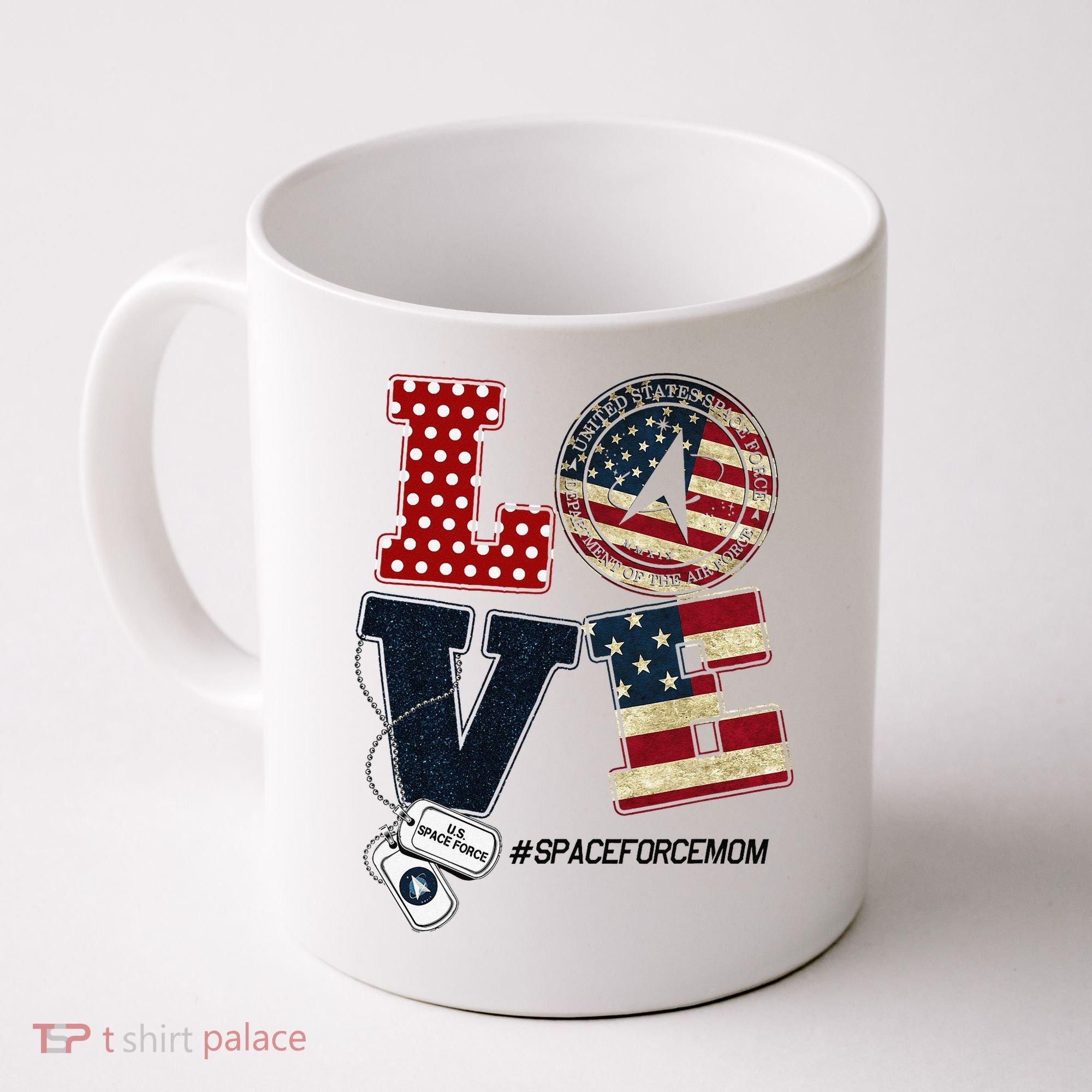 Love Space Force Mom Graduation Proud Space Force Mom Coffee Mug