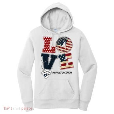 Love Space Force Mom Graduation Proud Space Force Mom Women's Hoodie