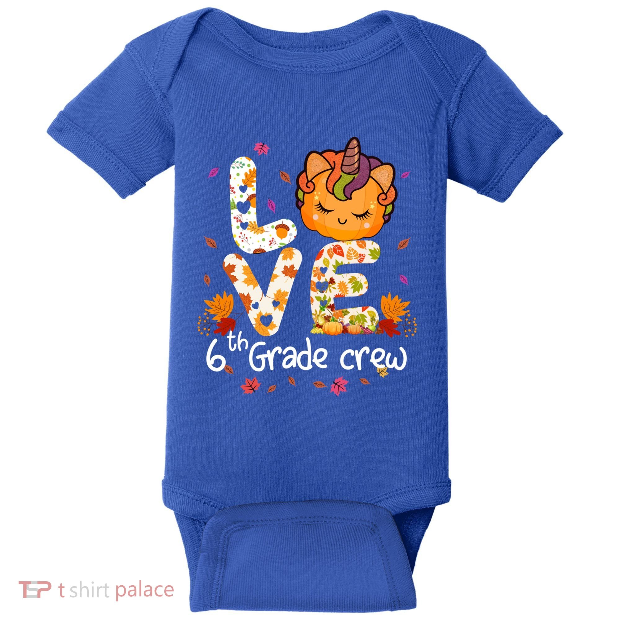 Love Sixth Grade Crew Unicorn Pumpkin 6Th Grade Funny Gift Baby Bodysuit