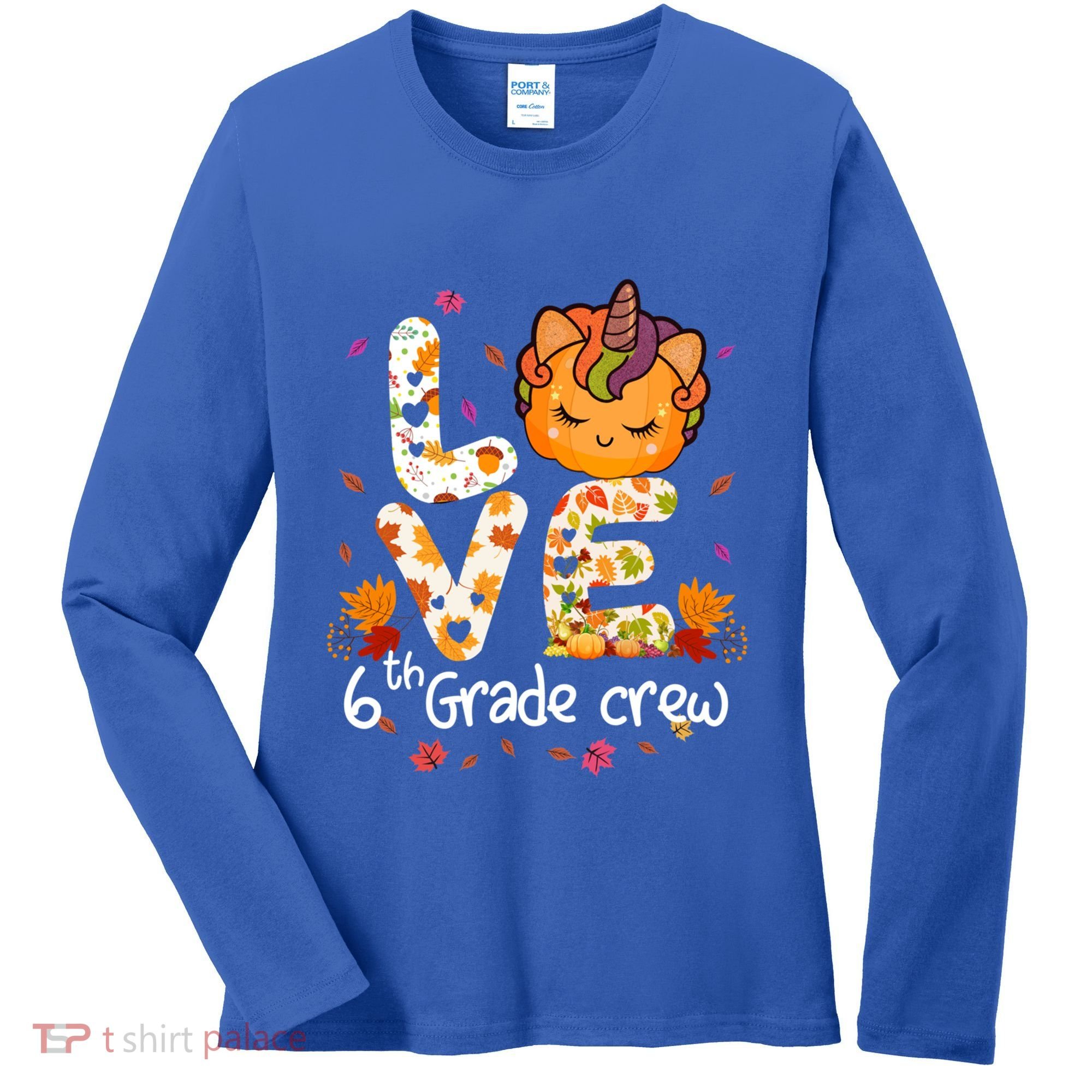 Love Sixth Grade Crew Unicorn Pumpkin 6Th Grade Funny Gift Women's Long Sleeve Shirt