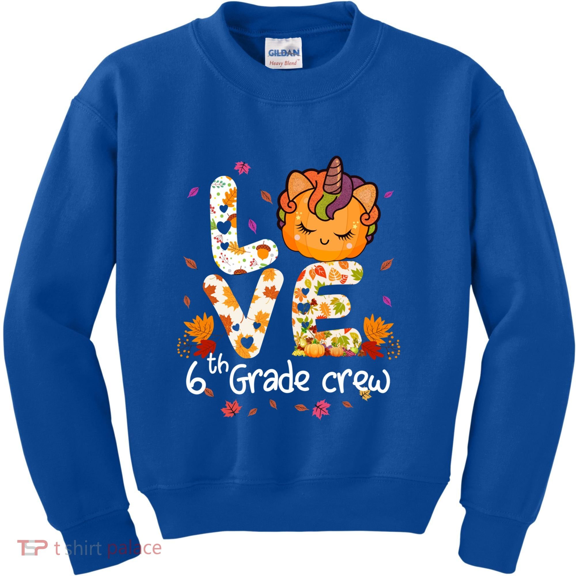 Love Sixth Grade Crew Unicorn Pumpkin 6Th Grade Funny Gift Kids Sweatshirt