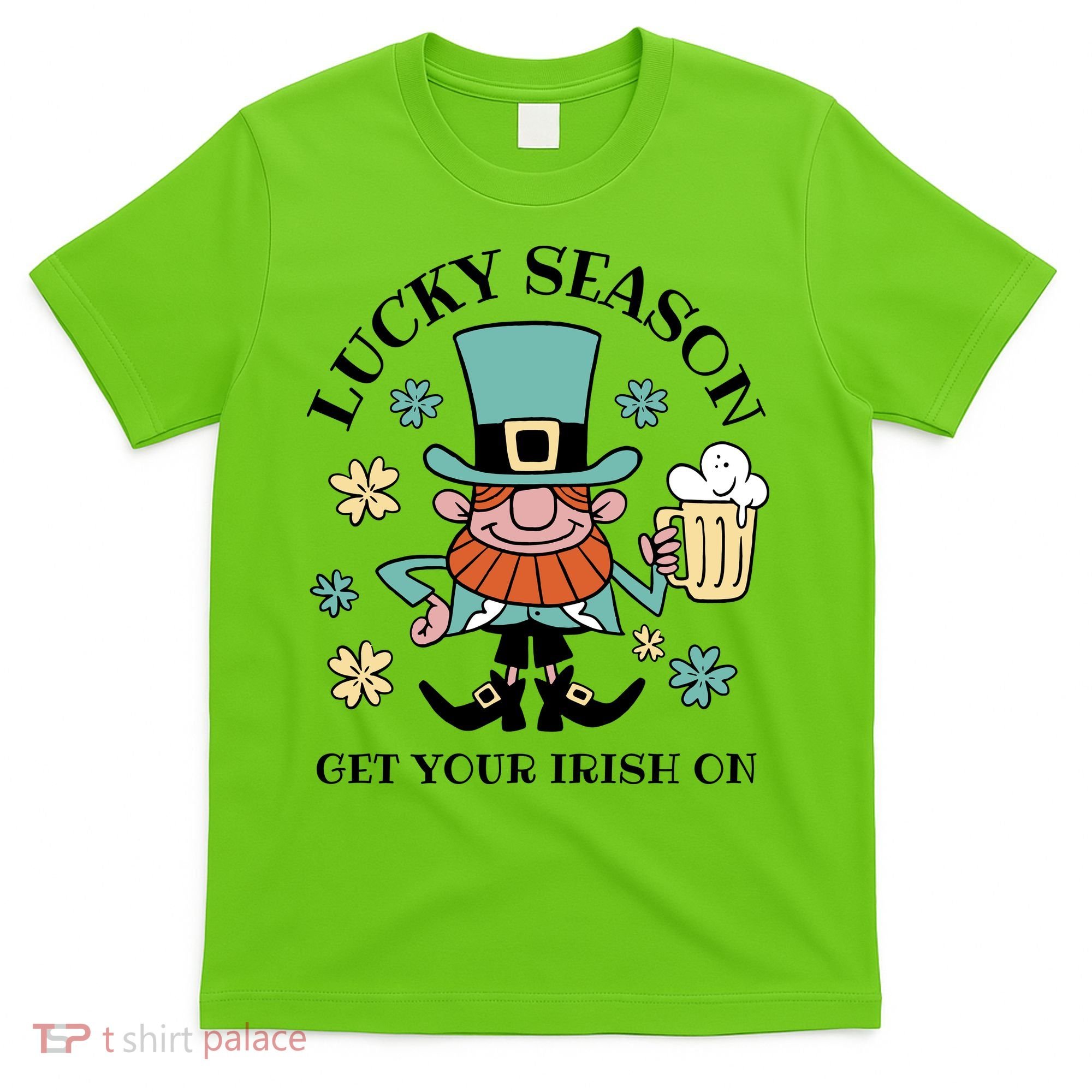 Lucky Season Get Your Irish On Leprechaun T-Shirt