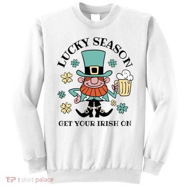 Lucky Season Get Your Irish On Leprechaun Sweatshirt