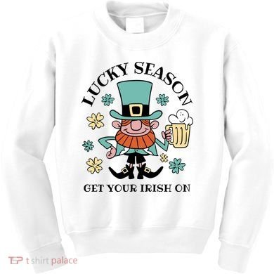 Lucky Season Get Your Irish On Leprechaun Kids Sweatshirt
