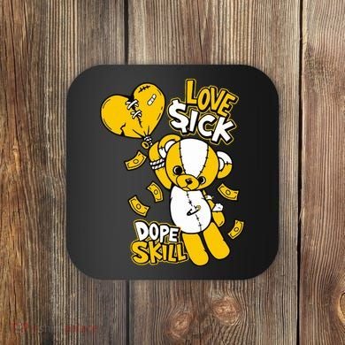 Love Sick Graphic To Match 13 Del Sol Coaster