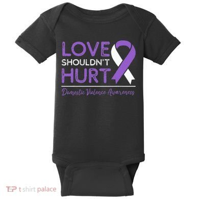 Love Shouldn't Hurt Domestic Violence Awareness  Baby Bodysuit