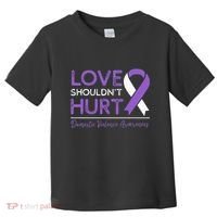 Love Shouldn't Hurt Domestic Violence Awareness  Toddler T-Shirt thumb 0