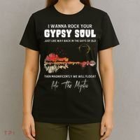 Lake Shadow I Wanna Rock Your GYPSY Soul Into The Mystic T-Shirt thumb 4