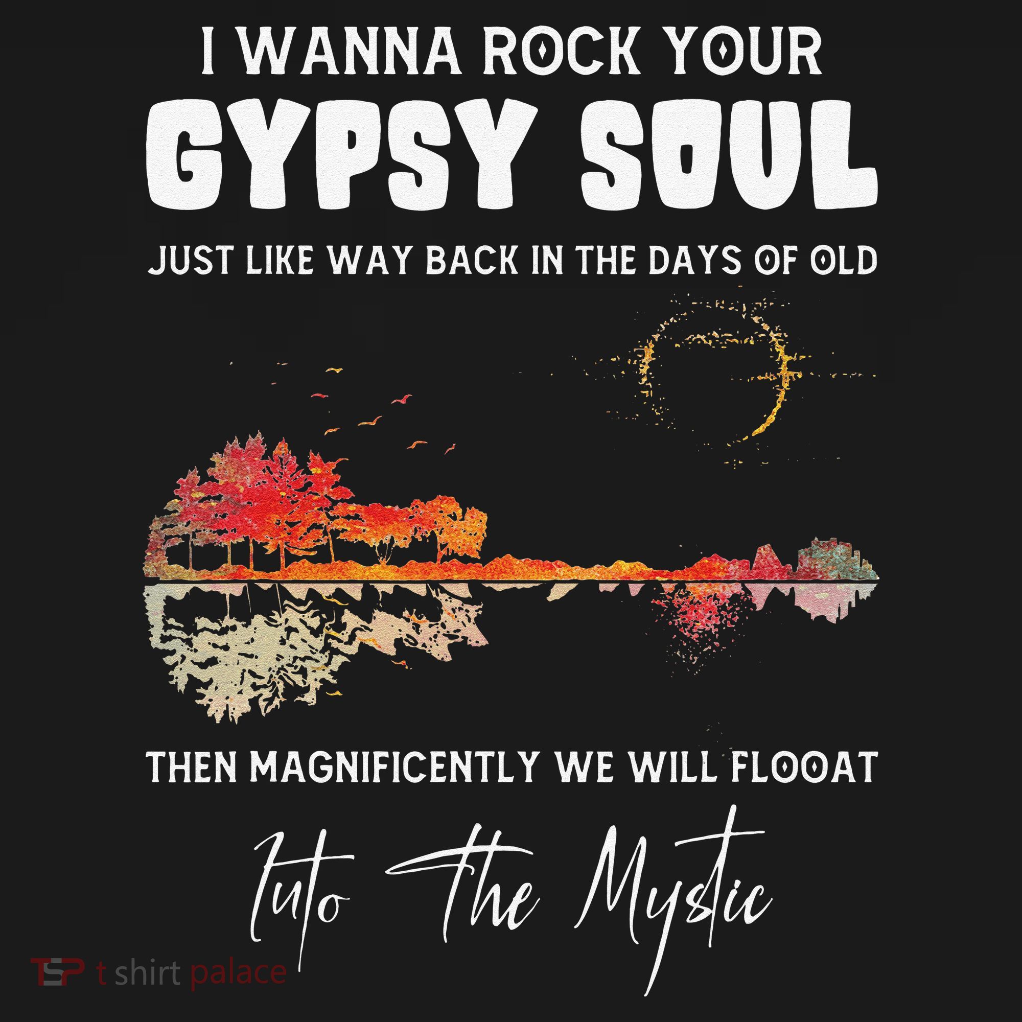 Lake Shadow I Wanna Rock Your GYPSY Soul Into The Mystic Women's Hoodie