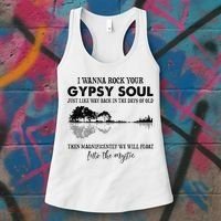 Lake Shadow I Wanna Rock Your GYPSY Soul Into The Mystic Women's Tank Top thumb 3