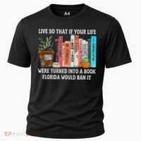 Live So If Your Life Was A Book Florida Would Ban It Cooling Performance Crew T-Shirt thumb 0