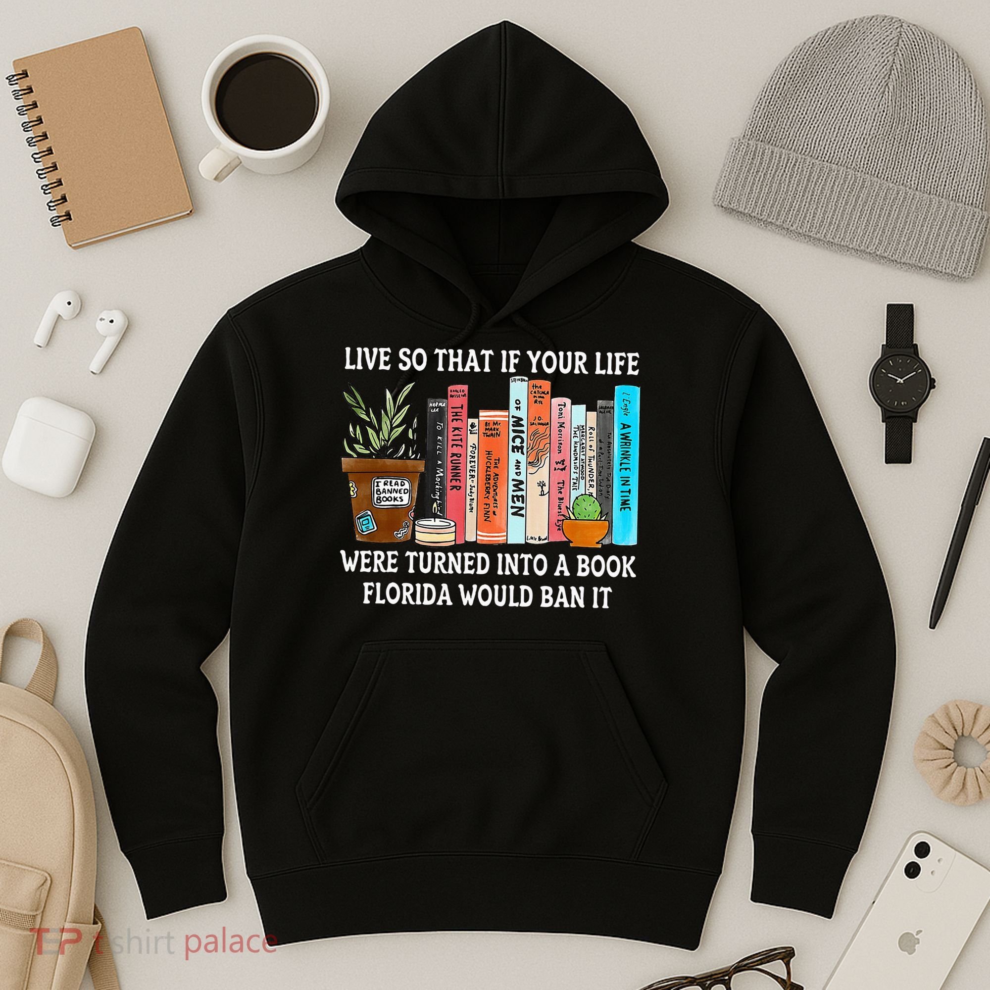 Live So If Your Life Was A Book Florida Would Ban It Hoodie